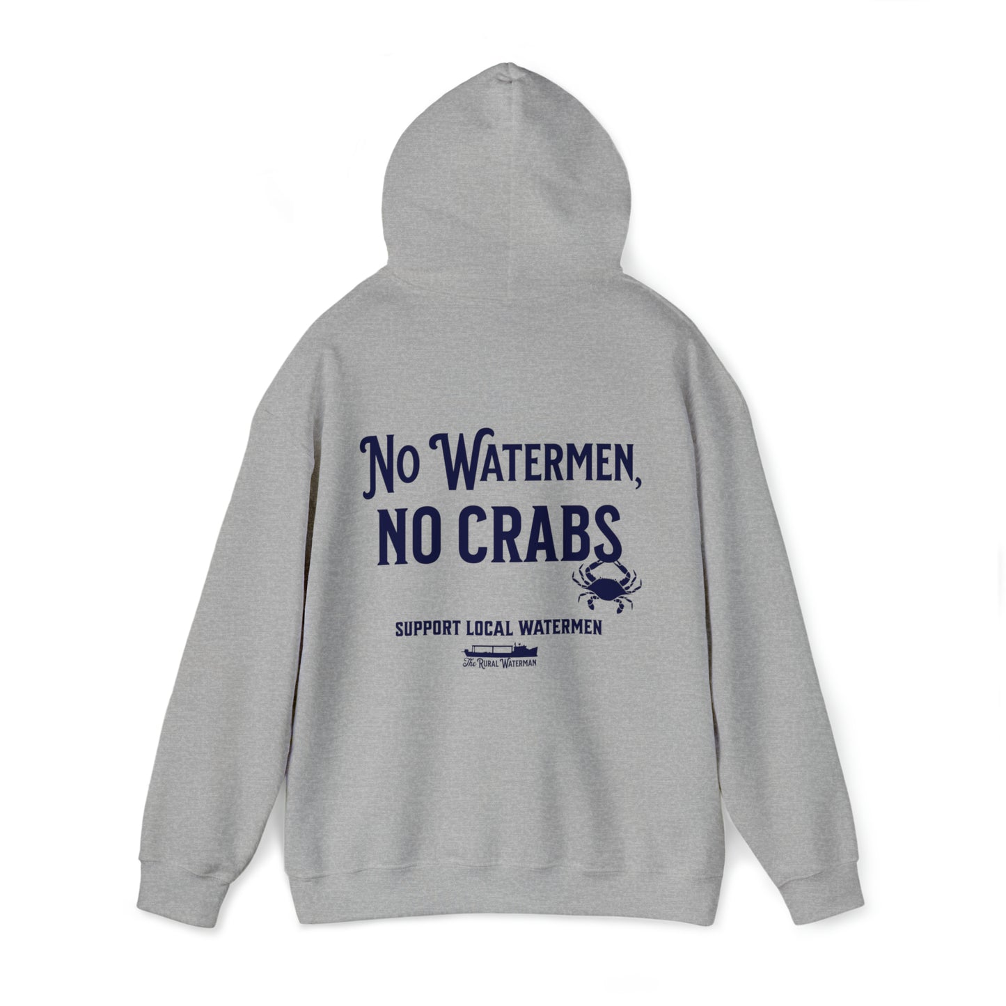 No Watermen, No Crabs Hoodie