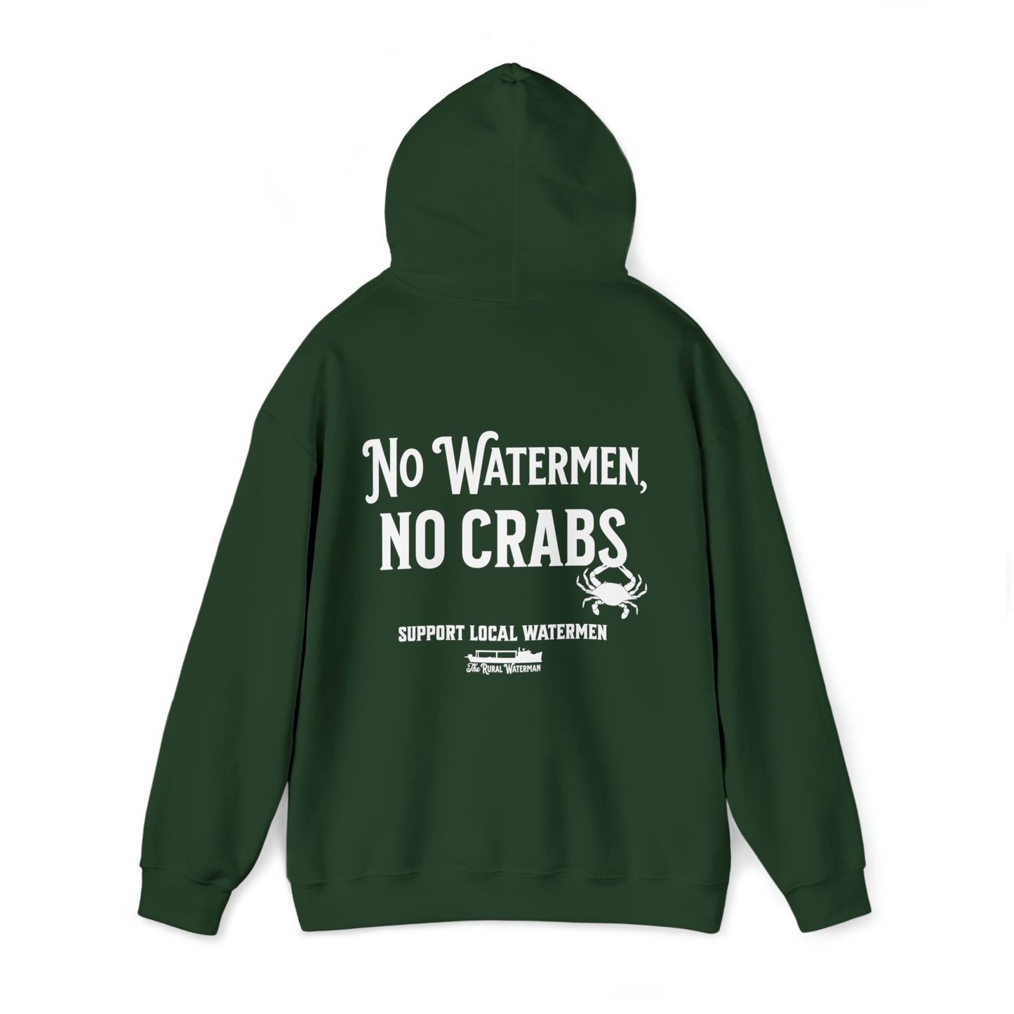 No Watermen, No Crabs Hoodie