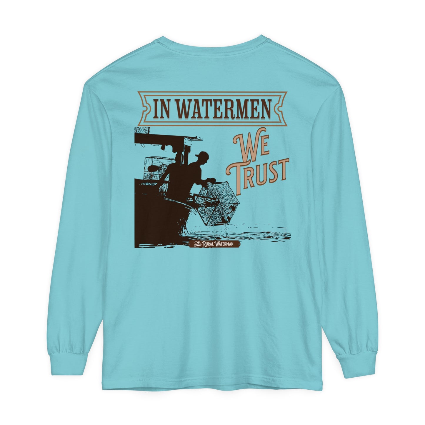 In Watermen We Trust Long Sleeve Shirt