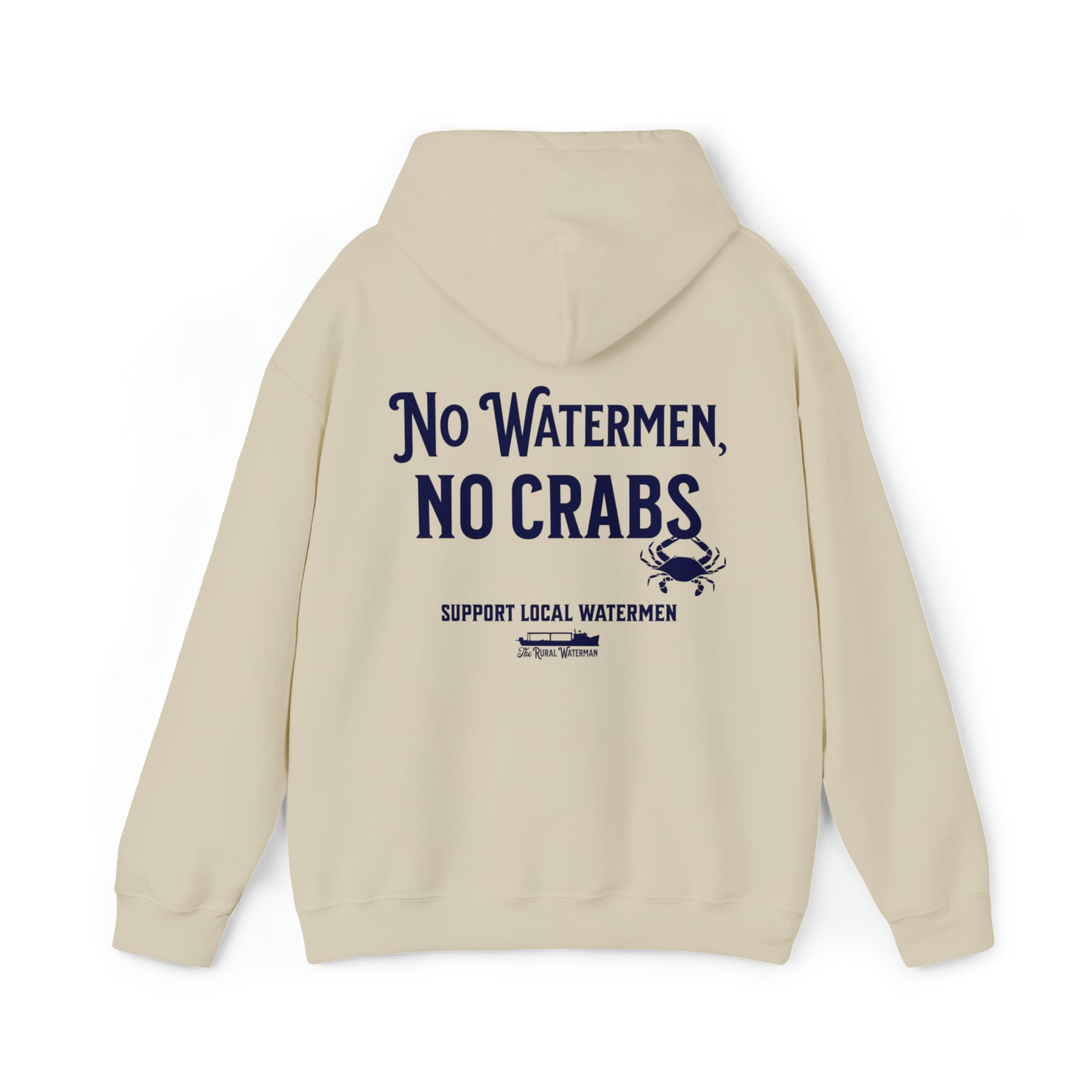 No Watermen, No Crabs Hoodie