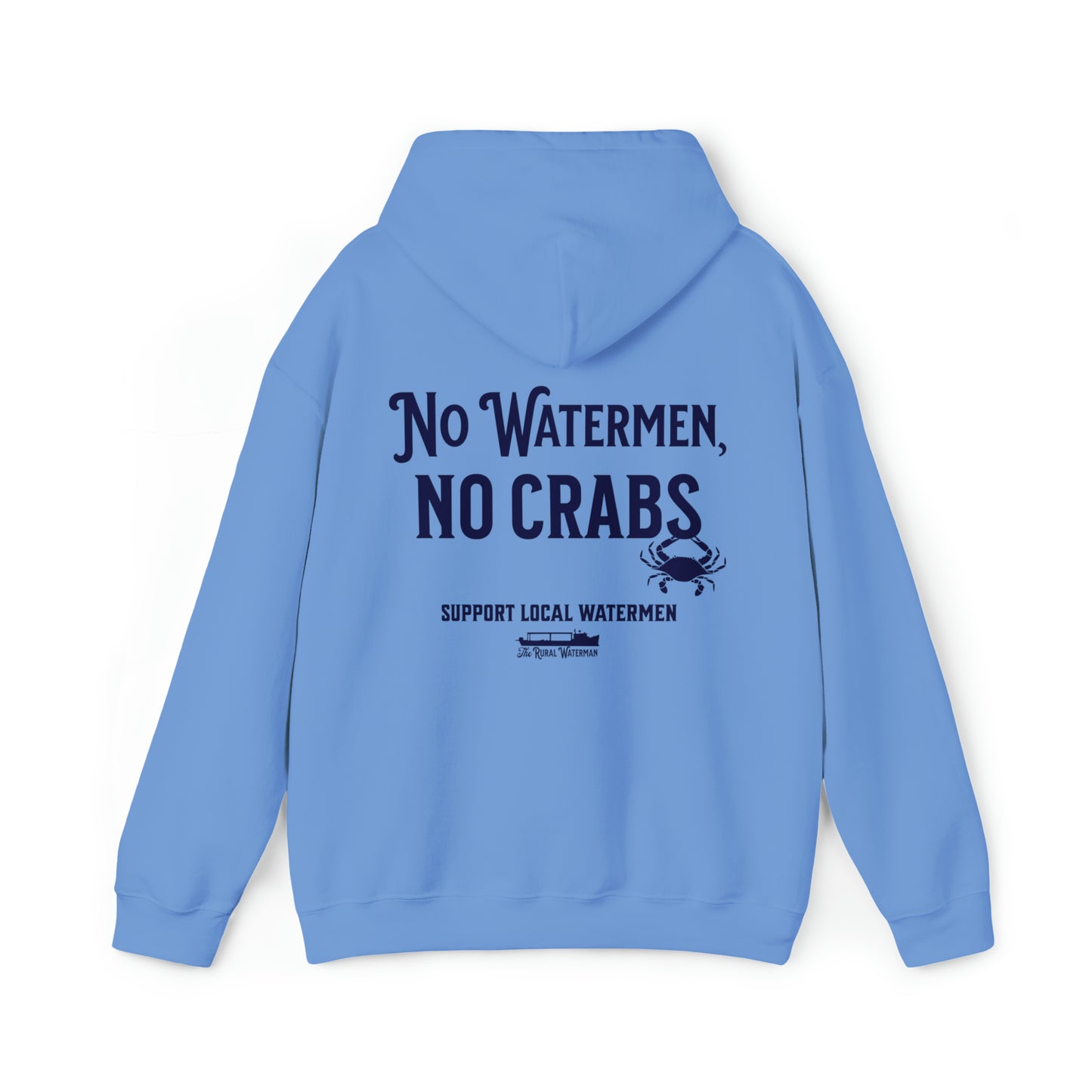 No Watermen, No Crabs Hoodie