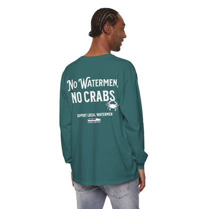 No Watermen, No Crabs Long Sleeve Shirt