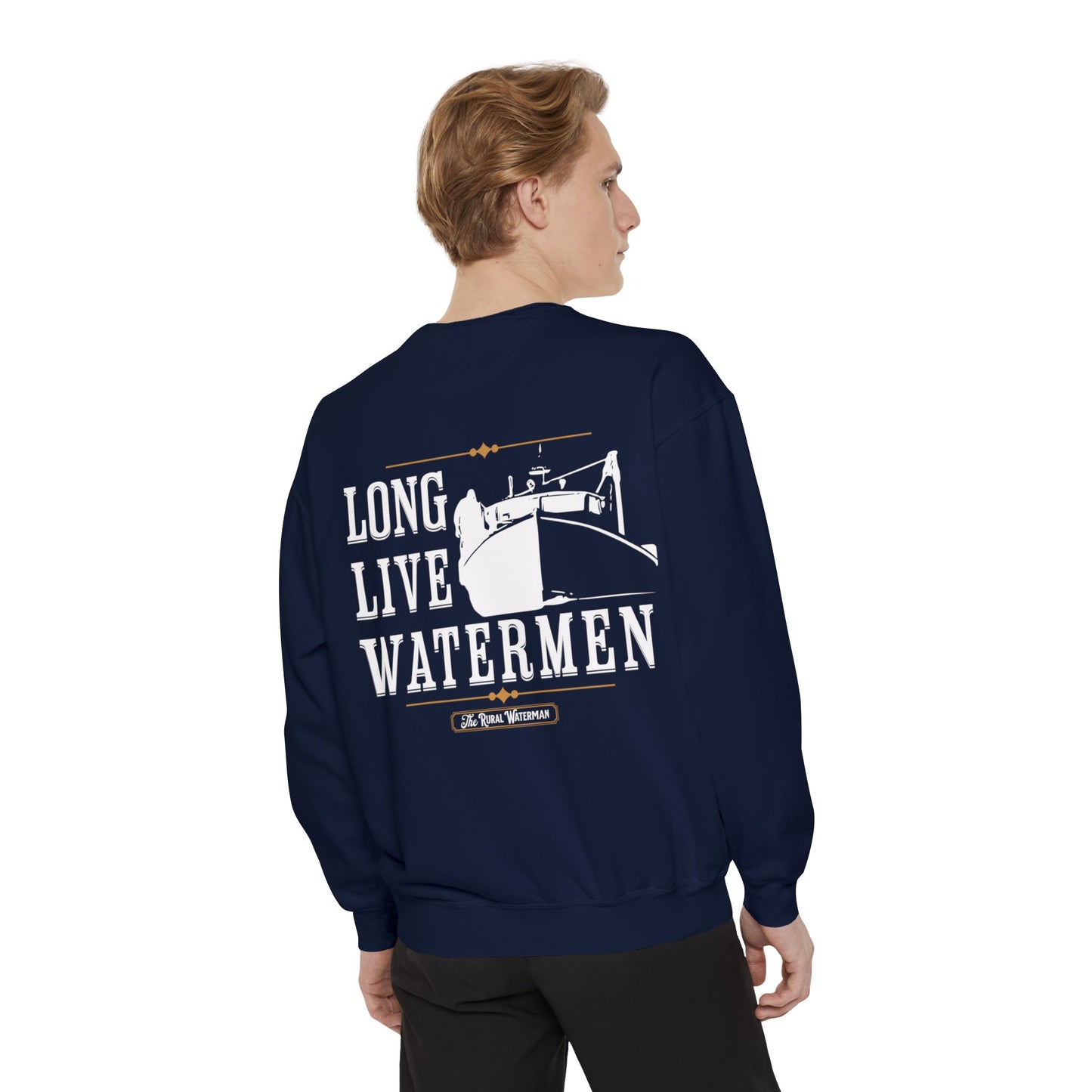 Long Live Watermen Sweatshirt