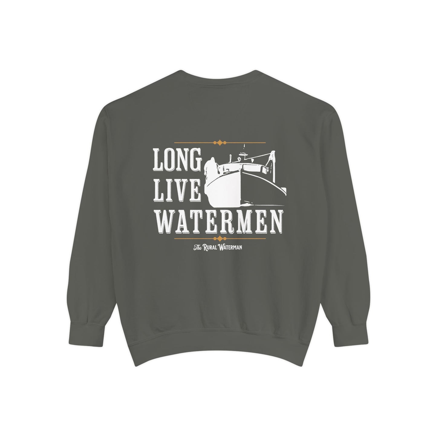 Long Live Watermen Sweatshirt