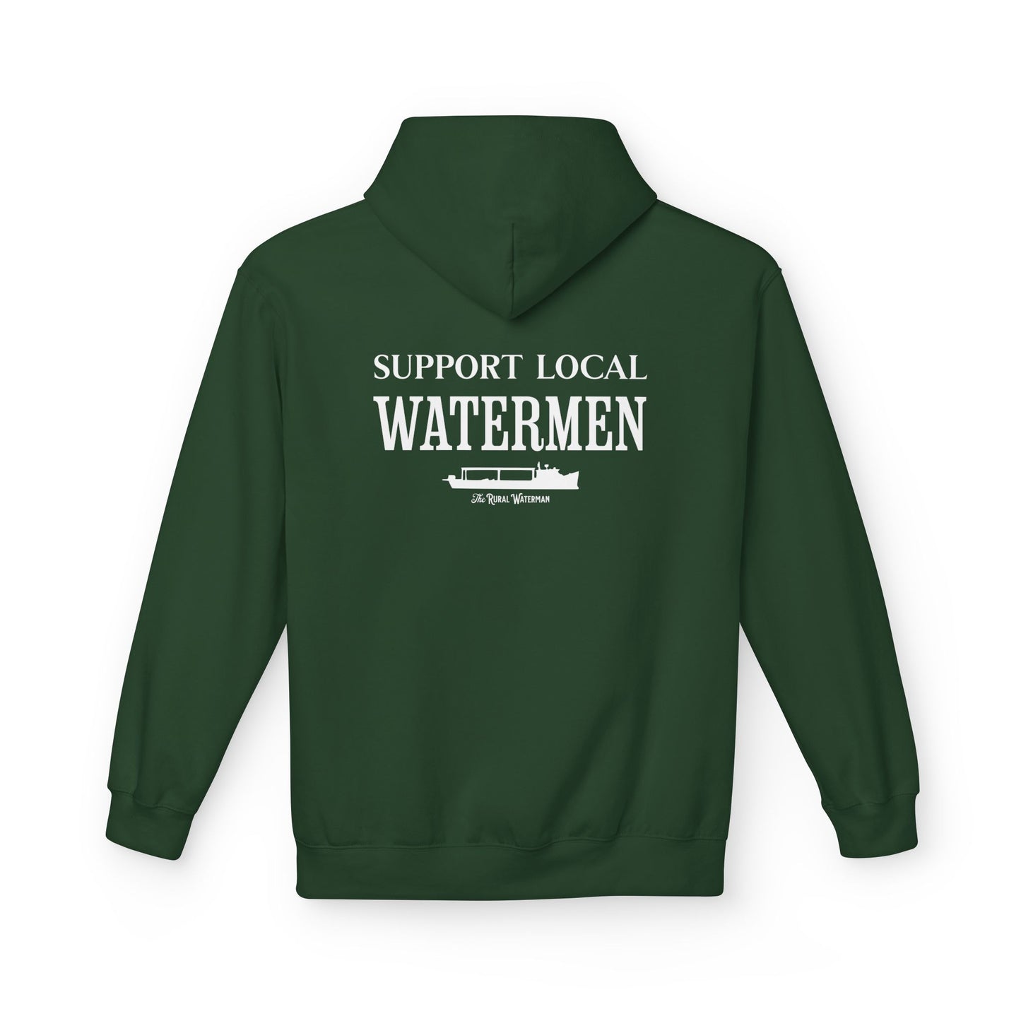 Support Local Watermen Hoodie