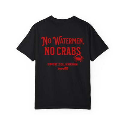 No Watermen, No Crabs T-shirt