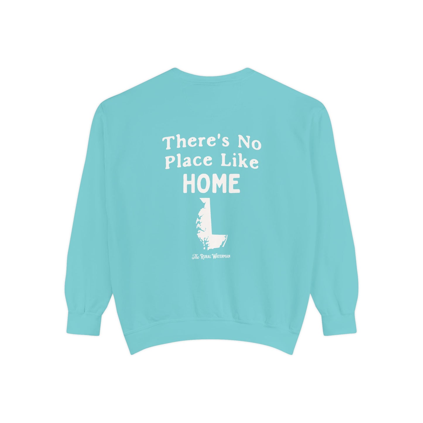 There's No Place Like Home Crewneck