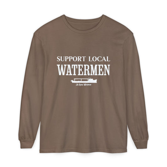 Support Local Watermen Long Sleeve Shirt