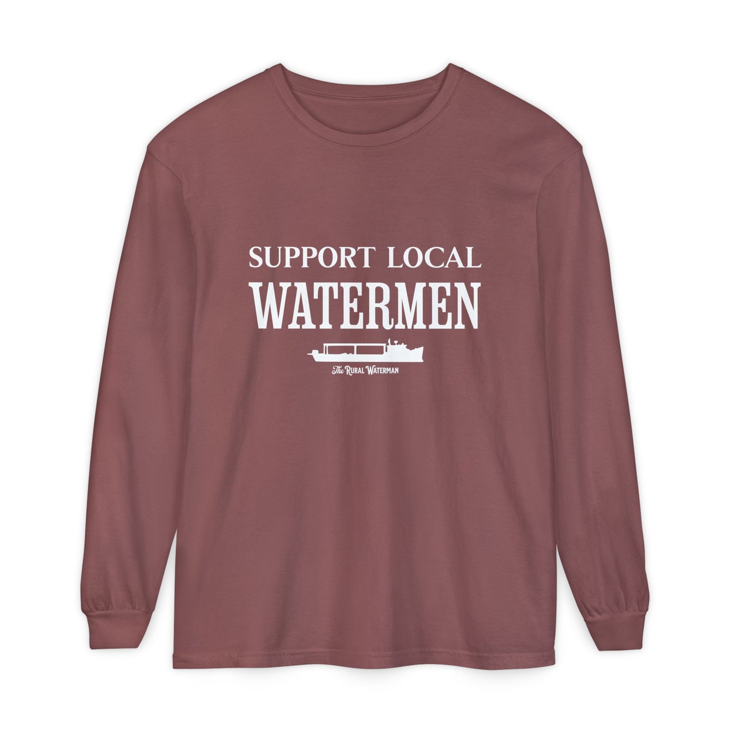 Support Local Watermen Long Sleeve Shirt