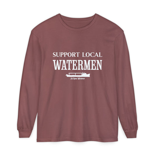 Support Local Watermen Long Sleeve Shirt