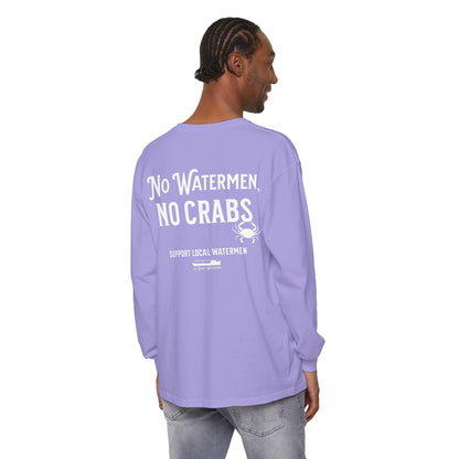 No Watermen, No Crabs Long Sleeve Shirt