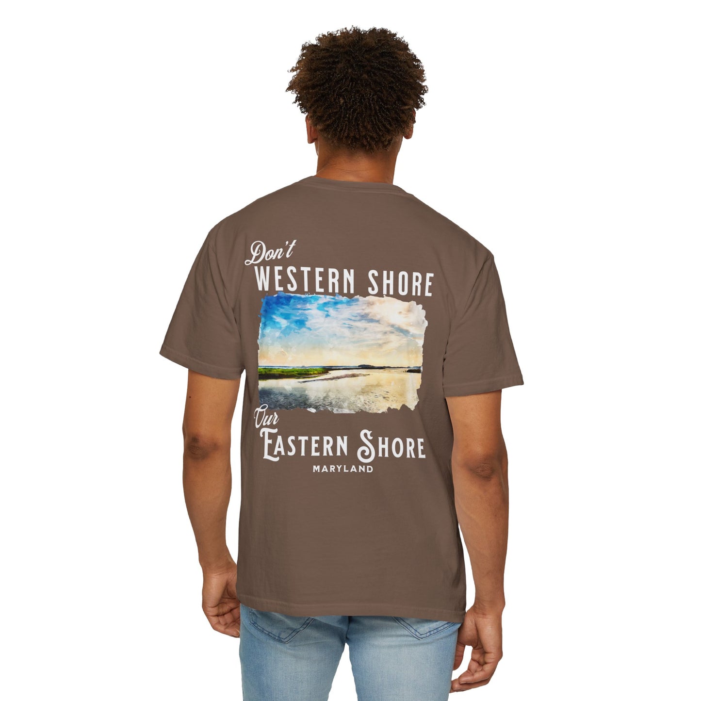 Don't Western Shore Our Eastern Shore Shirt