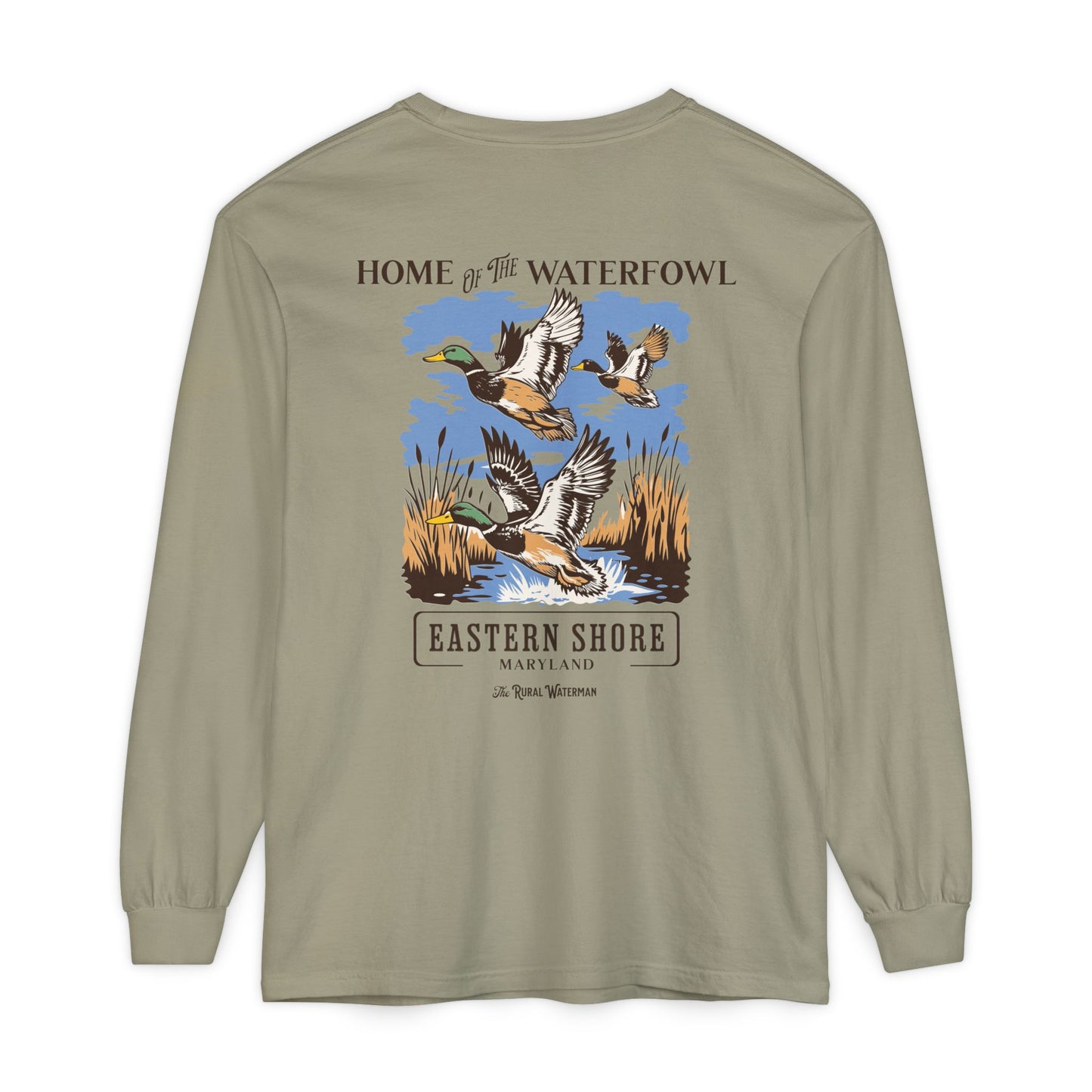 Home of the Waterfowl Long Sleeve T-Shirt
