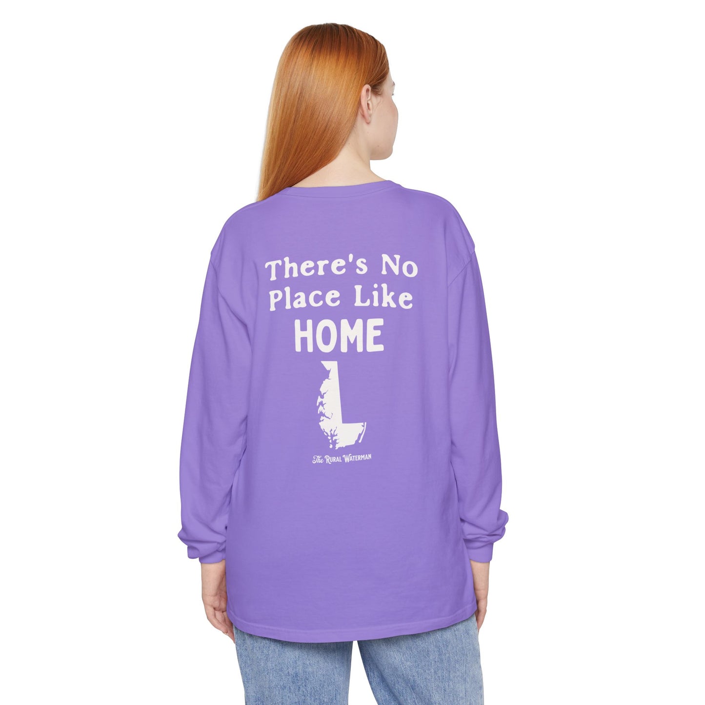 There's No Place Like Home Long Sleeve Shirt