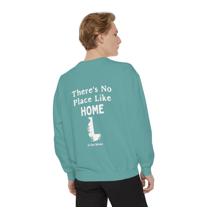 There's No Place Like Home Crewneck