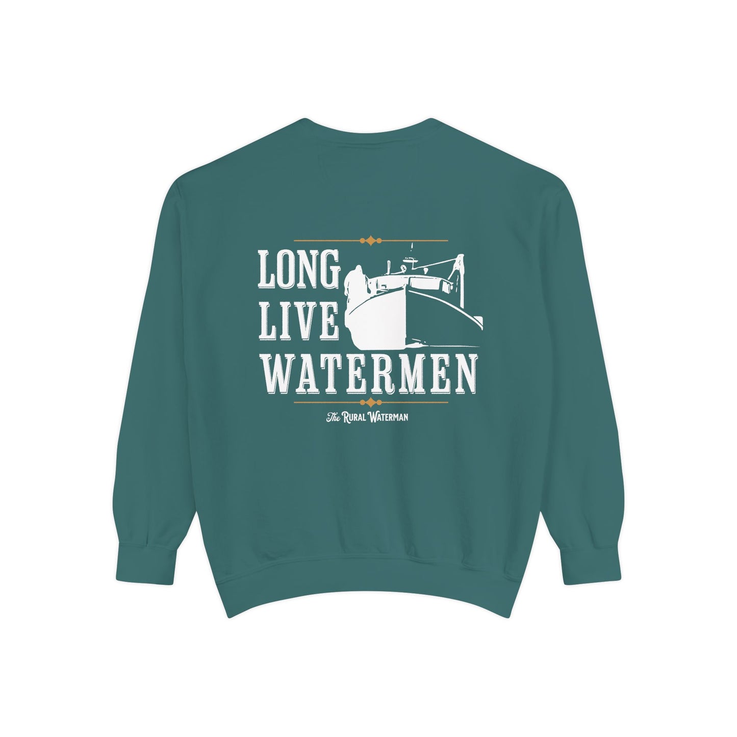 Long Live Watermen Sweatshirt