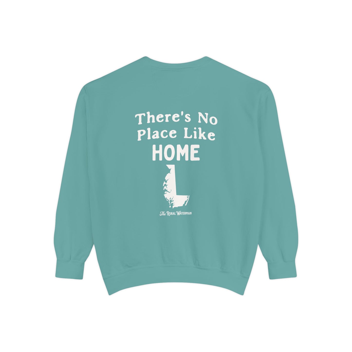 There's No Place Like Home Crewneck