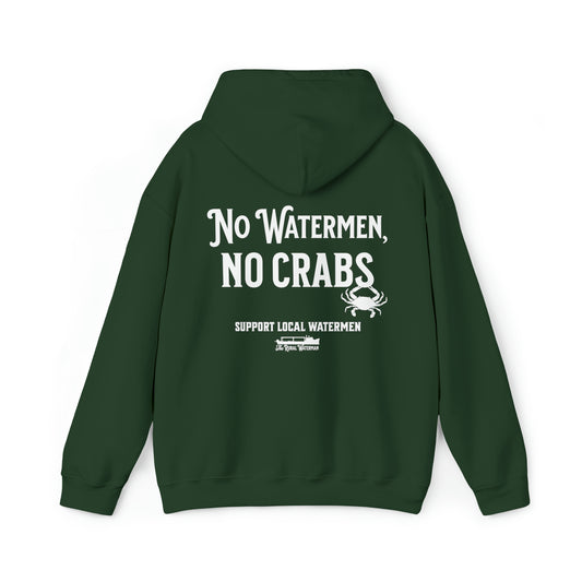 No Watermen, No Crabs Hoodie