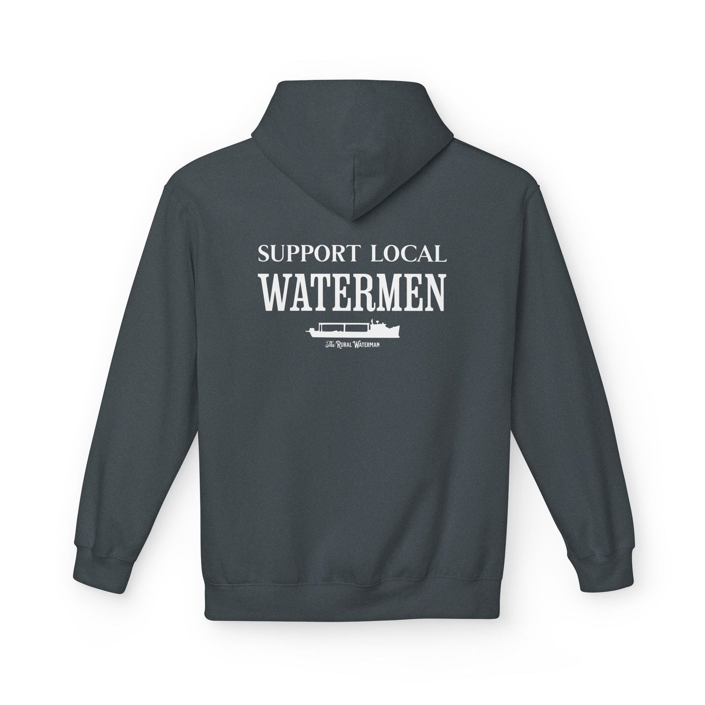 Support Local Watermen Hoodie