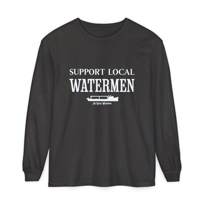 Support Local Watermen Long Sleeve Shirt