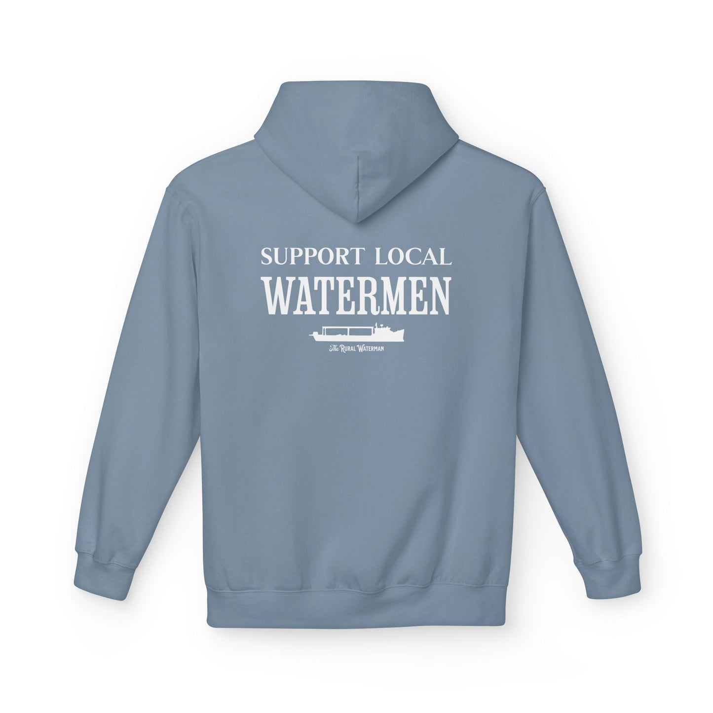 Support Local Watermen Hoodie