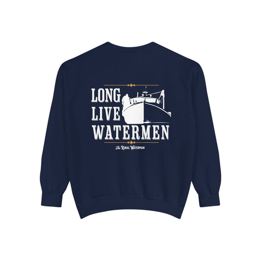 Long Live Watermen Sweatshirt