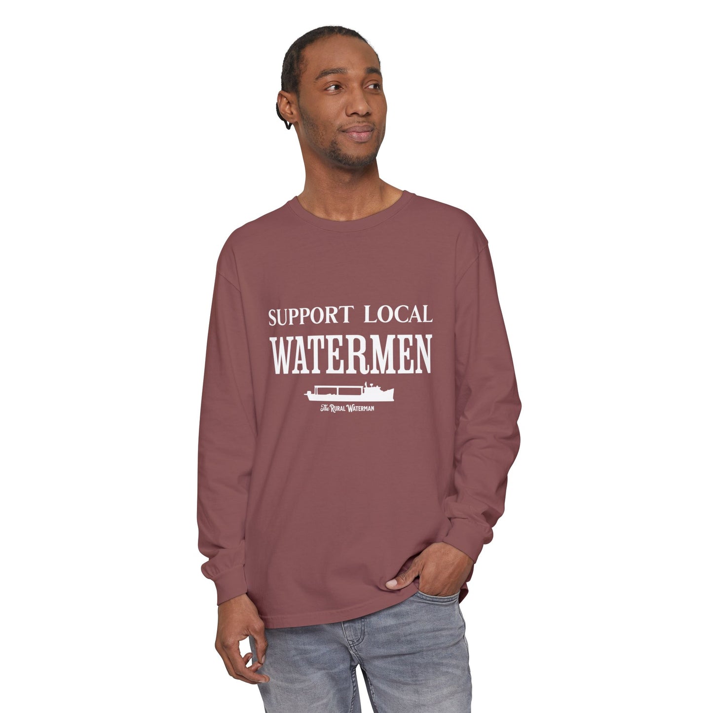 Support Local Watermen Long Sleeve Shirt
