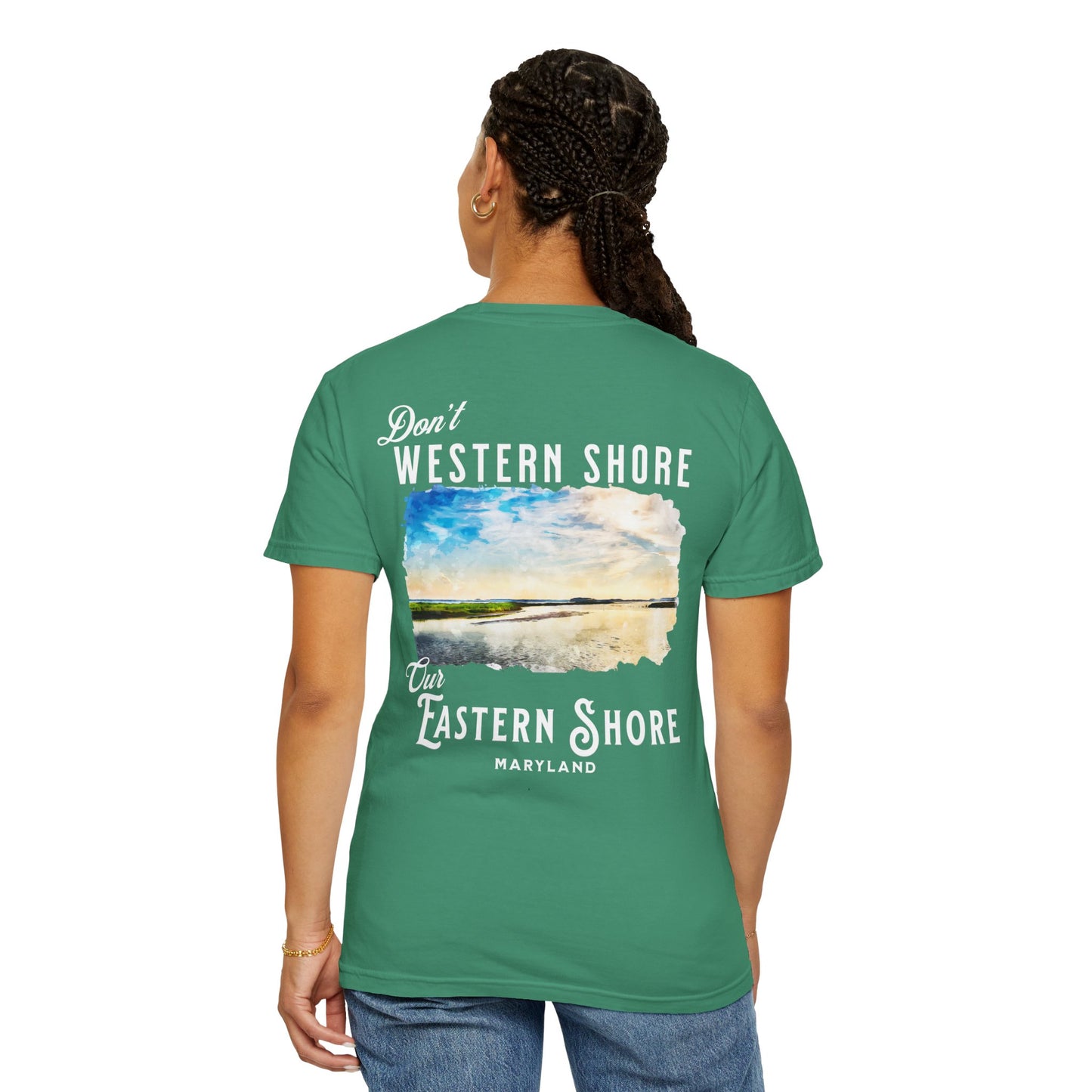 Don't Western Shore Our Eastern Shore Shirt