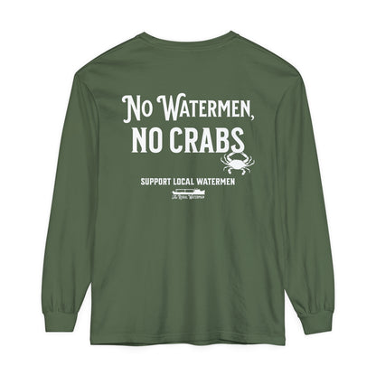 No Watermen, No Crabs Long Sleeve Shirt